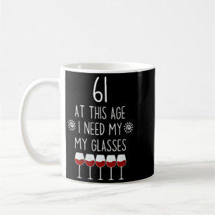 Kvinnors 61 Födelsedag Vin Älskare Citat Behöver G Kaffemugg
