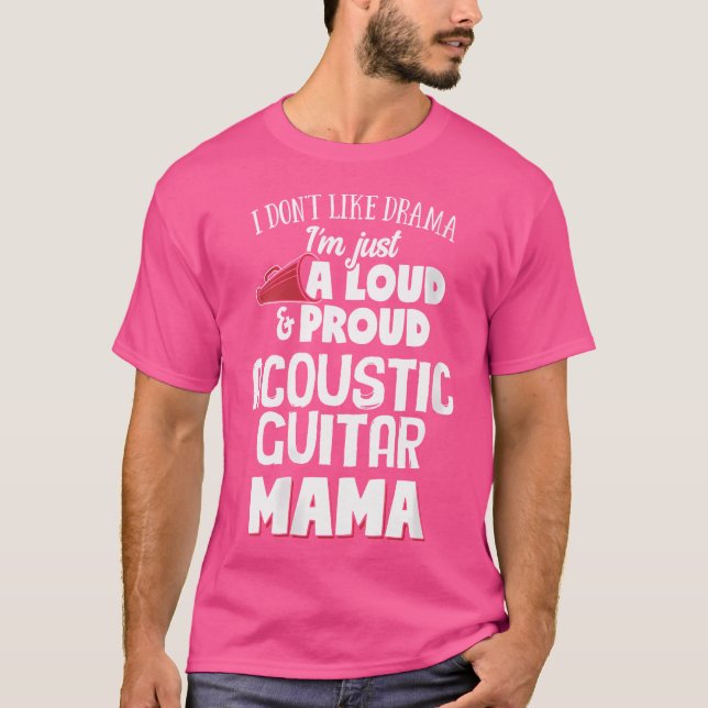Kvinnors akustiska Guitar Mamma - Loud och stolt M T Shirt (Framsida)