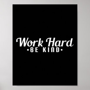 Kvinnors Arbeta hårt Var snäll Motiverande V-ringa Poster