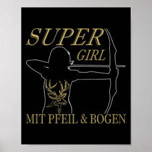 Kvinnors Bågskytte Super Tjej Med Pil Och Båge Poster