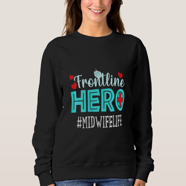 Kvinnors barnmorska Frontline Hero Essential Worke T Shirt (Framsida)