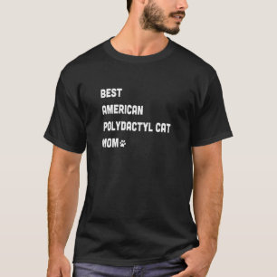 Kvinnors Bästa Amerikanska Polydactyl Katt Mamma T Shirt
