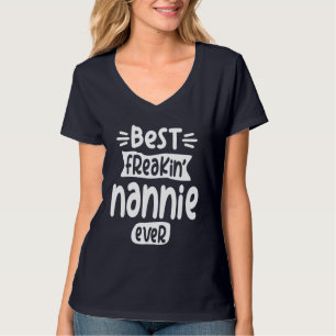 Kvinnors bästa Freakin' Nannie någonsin Gift T Shirt