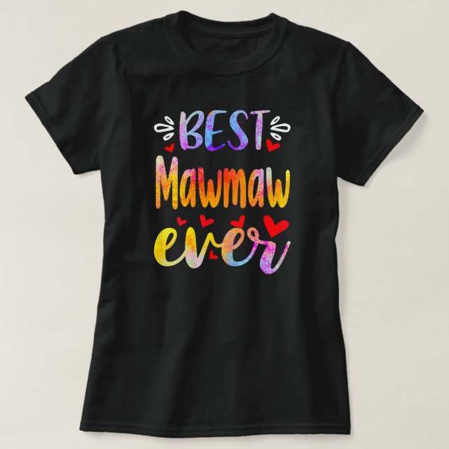 Kvinnors bästa Mawmaw någonsin Mors dag  T Shirt (Design framsida)