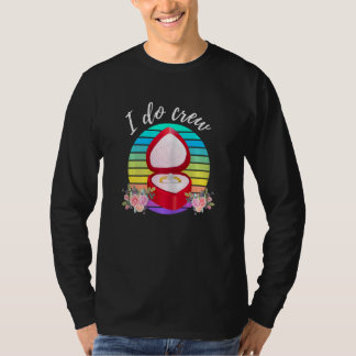 Kvinnors Bröllop Brud Fästman Jag Gör Besättning B T Shirt