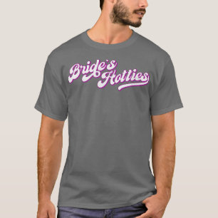 Kvinnors Bruds Hotties Retro 22 Matchande Bröllop T Shirt