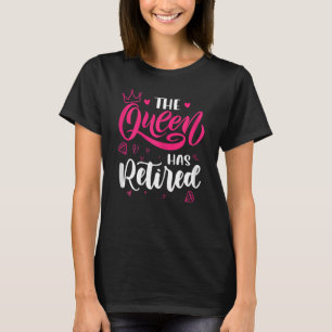 Kvinnors Coola Pension för kvinnor Retiree Queen H T Shirt