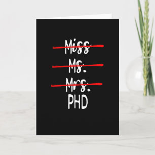 Kvinnors doktor Gifts for Women Miss Mrs PhD Kort