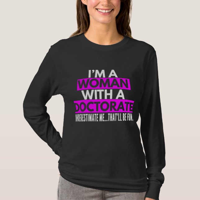 Kvinnors doktor i kvinnopresenter Miss PhD T Shirt (Framsida)