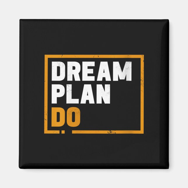 Kvinnors Dröm Plan Gör - Inspirerande Citat Motiva Magnet (Framsidan)