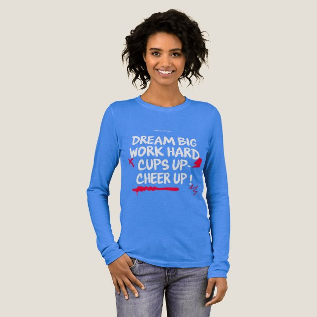 KVINNORS DRÖM STORT VÄX UPP LÅNGÄRMAD T-SHIRT (Hel framsida)