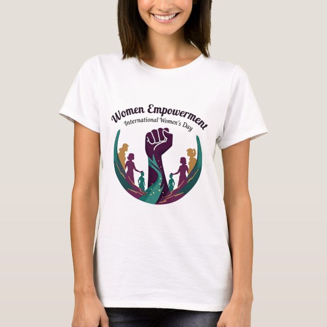 Kvinnors egenmakt | Internationell kvinnodagen T Shirt (Framsida)