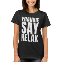 Kvinnors Frankie Say Relax t-shirt