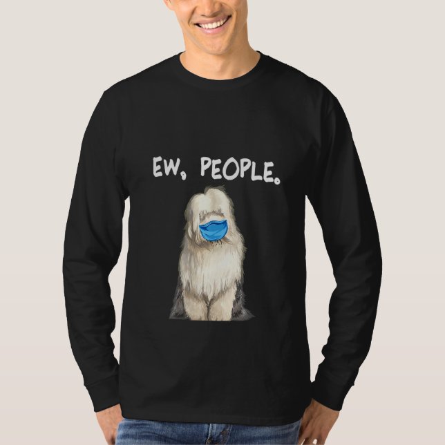 Kvinnors gamla engelska Sheepdog Ew People-Hund T Shirt (Framsida)
