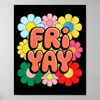 Kvinnors Glad Fredag Fre Yay Lärare Skola Meme V- Poster