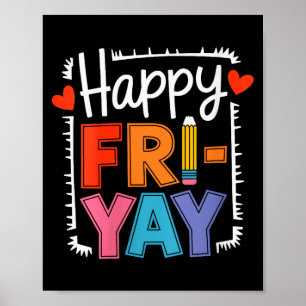 Kvinnors Glad Fredag Fri-yay Lärare Skola Meme V- Poster