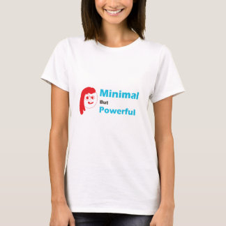 Kvinnors grundläggande T-shirt "Minimal but Power"