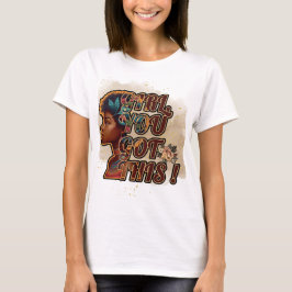 Kvinnors grundläggande T-Shirt, tjejen, din Har! T Shirt