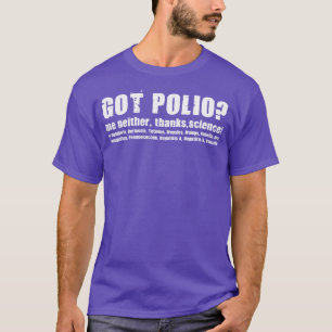 Kvinnors Har Polio Jag tackar inte heller vetenska T Shirt