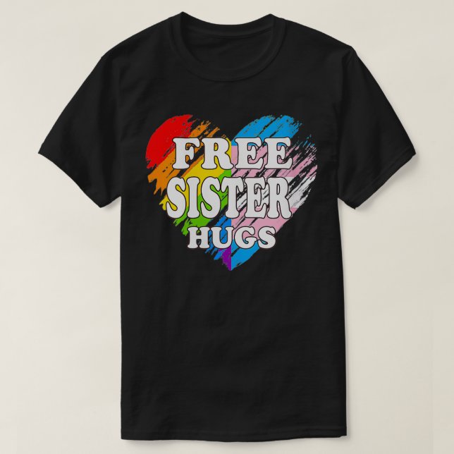 Kvinnors hbt-högkvartersfria syster Hugs Gay pride T Shirt (Design framsida)