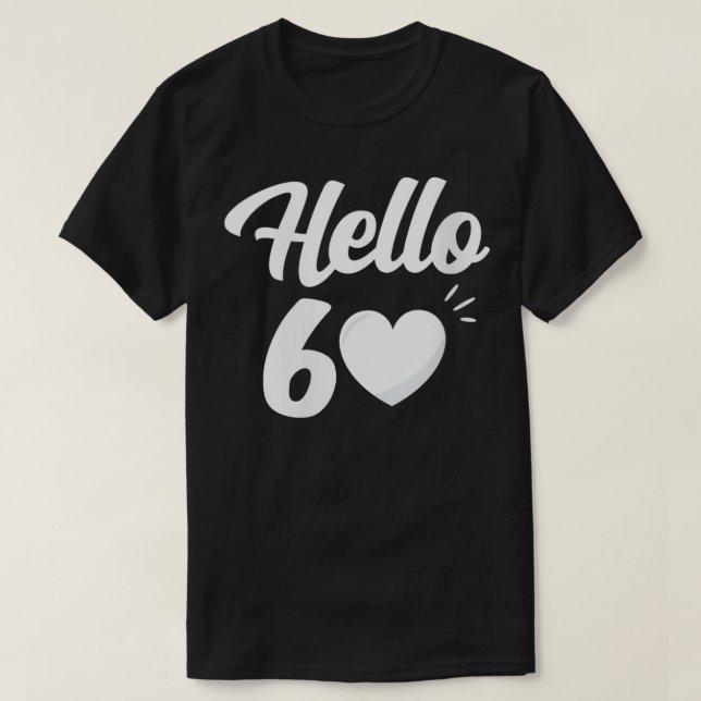 Kvinnors Hej 60 år gammal syskon 60 dagar gammal T Shirt (Design framsida)