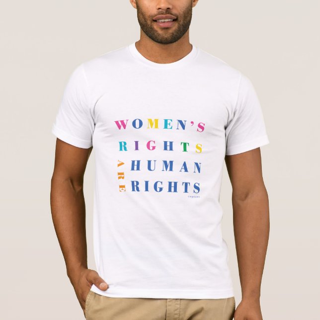Kvinnors Höger är Human Höger T- Shirt T Shirt (Framsida)
