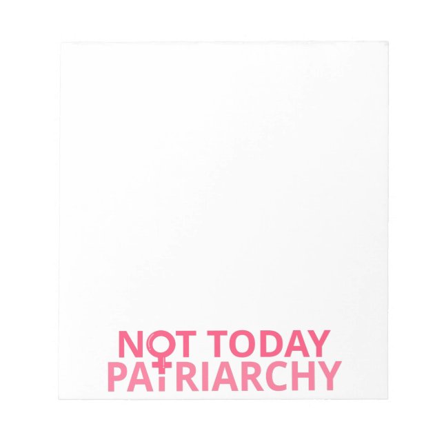 Kvinnors Höger Feminist - inte i dag, patriarki II Anteckningsblock (Framsida)