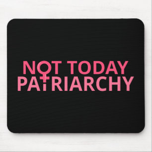 Kvinnors Höger Feminist - inte i dag, patriarki II Musmatta