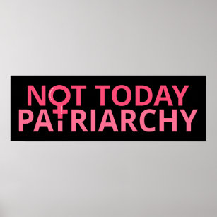 Kvinnors Höger Feminist - inte i dag, patriarki II Poster
