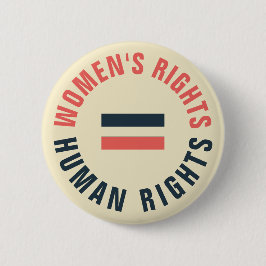 Kvinnors Höger Lika mänskliga Höger Feminist Knapp