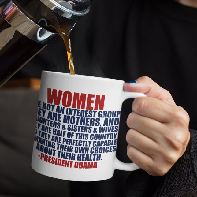Kvinnors Höger Obama-citat Kaffemugg (Skapare uppladdad)