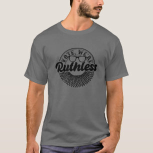 Kvinnors Höger röstar Vi är hänsynslösa, vi är kvi T Shirt