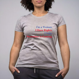 Kvinnors Höger som jag röstar om i november kommer T Shirt