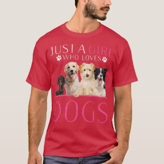 Kvinnors Hund Älskare - bara en flicka som är lite T Shirt
