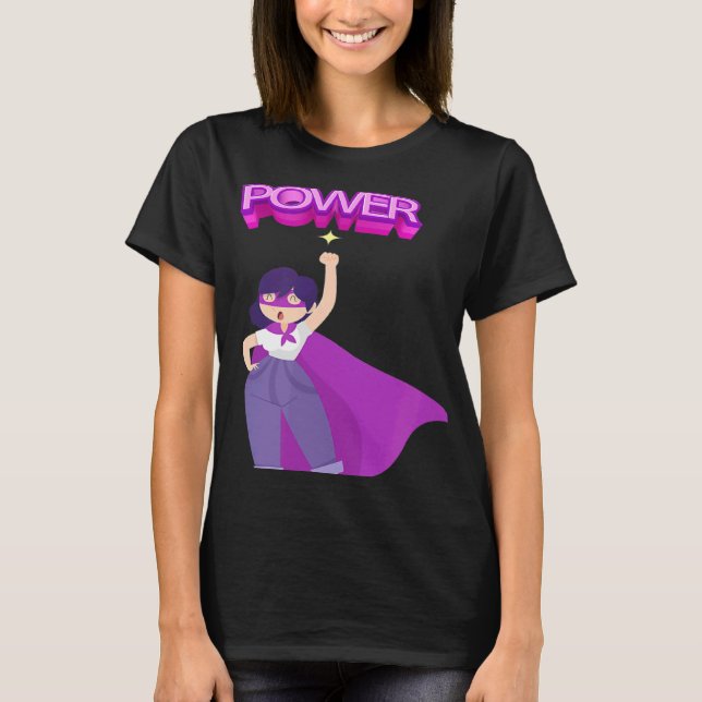 Kvinnors jämställdhet i dag - flickors makt t shirt (Framsida)