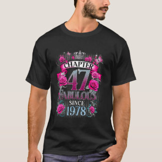 Kvinnors kapitel 47 Fantastisk sedan 1978 47-års f T Shirt
