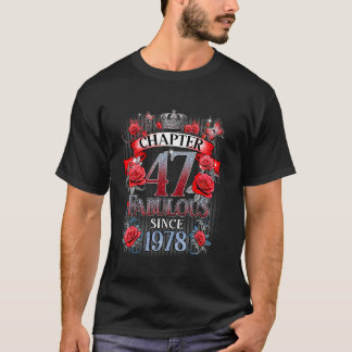 Kvinnors kapitel 47 Fantastisk sedan 1978 47-årsda T Shirt