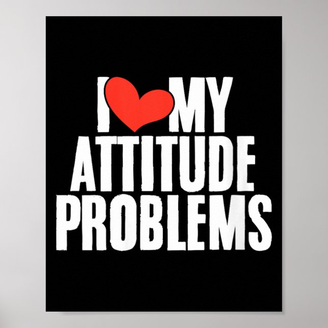 Kvinnors Kärlek Attityd Problem Roligt Sarksastisk Poster (Framsidan)