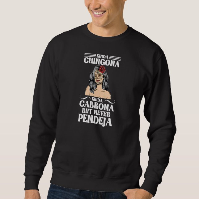 Kvinnors Kinda Chigona kinda Cabrona mexikansk tje Lång Ärmad Tröja (Framsida)