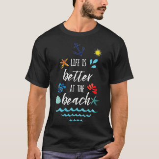 Kvinnors liv är bättre på strandcitatet Sommaren V T Shirt