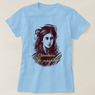 Kvinnors makt: trots detta har hon bestått t shirt