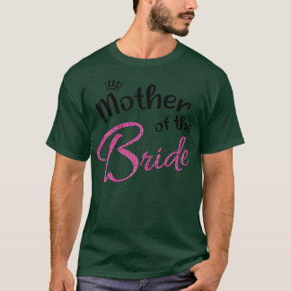 Kvinnors Mamma Bröllop Familj Systerbrud Fest Mor T Shirt