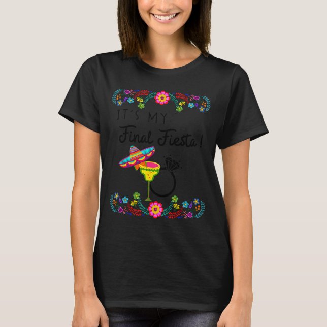 Kvinnors min sista fiesta brud möhippa mössa t shirt (Framsida)