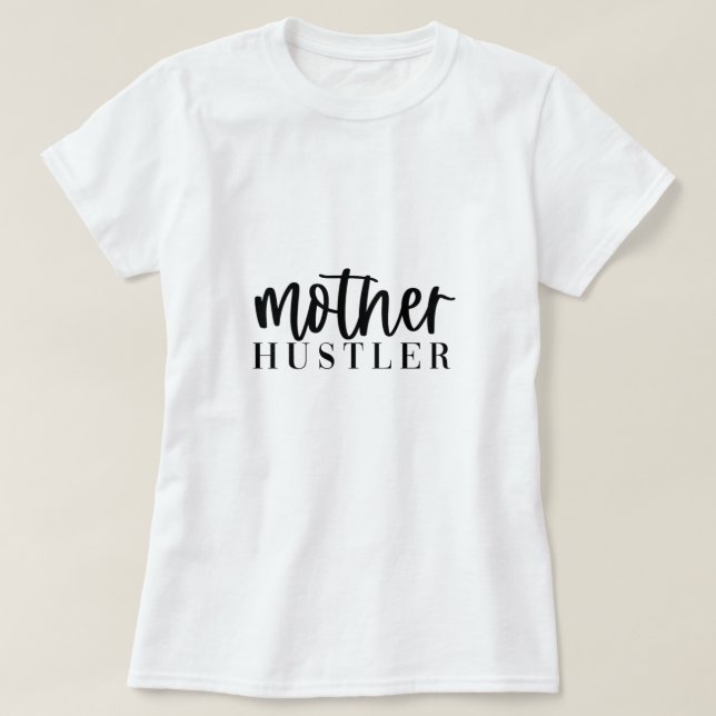 Kvinnors "Mor x Hustler" T-Shirt (Design framsida)
