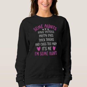 Kvinnors Några Mostrar Svär För Mycket Moster Cita T Shirt
