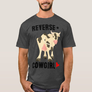 Kvinnors omvända Cowgirl Funny T s for Women Vuxe Shirt