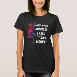 Kvinnors Priser Sköt Om Ditt Jag Behöver Pengar Fö T Shirt