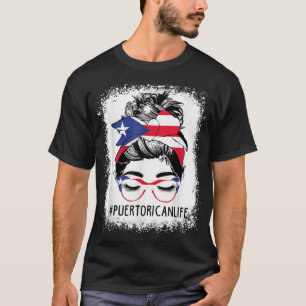 Kvinnors Puerto Rican Life Messy Bun Hair Puerto R T Shirt