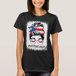 Kvinnors Puerto Rican Life Messy Bun Hair Puerto R T Shirt