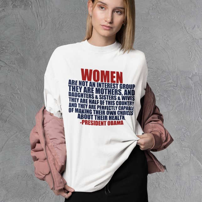Kvinnors Rättigheter Obama Citat Feminist T Shirt (Skapare uppladdad)
